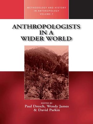 cover image of Anthropologists in a Wider World